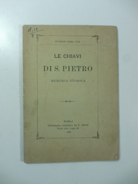 Le chiavi di S. Pietro. Memoria storica
